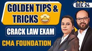 Golden Tips amp Tricks to Crack Law Exam  CMA Foundation Dec 24  Law Exam Preparation Tips  ICMAI [upl. by Biddick835]