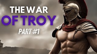 ⚔️ The Trojan War  Part 1 Origins of the Legendary Conflict 🏛️ 🔥 [upl. by Celene]