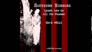 Southern Horrors Lynch Law in All Its Phases by Ida B Wells  Preface amp Hon Frederick Douglasss [upl. by Clayborn]