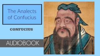 The Analects of Confucius by Confucius  Audiobook [upl. by Attiuqram]