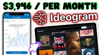 3 Ways To Make Money Using IdeogramAi [upl. by Arluene]