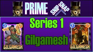 Prime Snip Snap Series 1 Gilgamesh [upl. by Leinnad55]