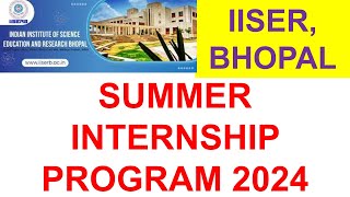 SUMMER RESEARCH INTERNSHIP PROGRAM 2024 BY IISER BHOPAL [upl. by Zoila]