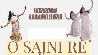 O SAJNI RE  DANCE TUTORIAL  LAAPATA LADIES  TEAM NAACH CHOREOGRAPHY  SEMICLASSICAL [upl. by Nadirehs]