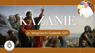 Błogosławieni cisi  Kazanie  o Wojciech Gołaski OP  10112024 [upl. by Ahslek]