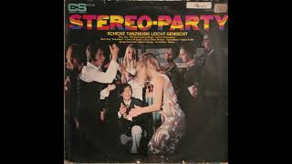 Chor Und Orchester Charlie Steinmann – StereoParty Schicke Tanzmusik Leicht Gemischt [upl. by Jarred140]