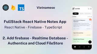 2 React native add firebase  Realtime Database  Authentication  Cloud FileStore [upl. by Pry]