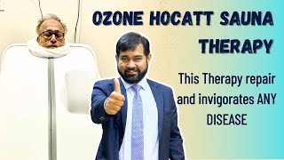 Hocatt Ozone sauna therapy  How it rejuvenate your whole body  Dr Haque [upl. by Monda]