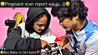 😢Pregnant scan report வந்துட்டு🥺  Boy Baby or Girl Baby❤️  Heart Throttlers [upl. by Sesilu690]