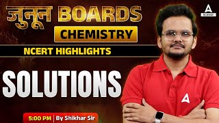 Solutions One Shot  Ncert Highlights amp PYQs  Class 12th Boards  NCERT By Shikhar Sir [upl. by Hako681]