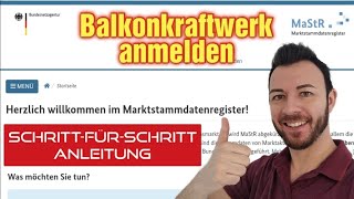 Balkonkraftwerk im Marktstammdatenregister anmelden  SchrittfürSchritt Anleitung für Anfänger [upl. by Pillihp]