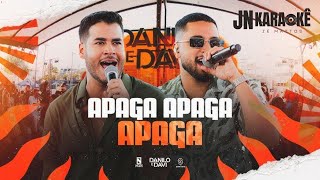 APAGA APAGA APAGA DANILO amp DAVI JN KARAOKE [upl. by Diandre]