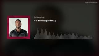 Car Trends Episode 52 [upl. by Anyek]