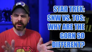 Star Trek SNW vs TOS Why Are the Gorn So Different [upl. by Venus]