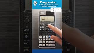 Finding the nth Term of Arithmetic Progressions with Casio fx991 EX foryou education calculator [upl. by Einahpts738]