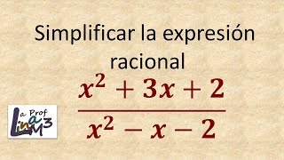 Simplificación de expresiones racionales l Fracciones algebraicas l La Prof Lina M3 [upl. by Yak]