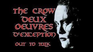 THE CROW  DEUX OEUVRES D EXCEPTION [upl. by Melinde]