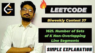 1621 Number of Sets of K NonOverlapping Line Segments  Leetcode biweekly contest 37  LEETCODE [upl. by Yleen]