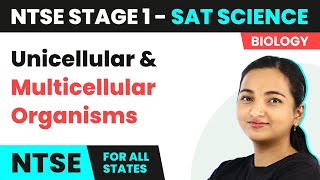 NTSE SAT Stage 1 Science  Unicellular and Multicellular Organisms  Cell amp Tissues [upl. by Theone]