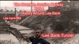 The Ovenden Junction Railway Part 4  Lee Bank Mills and Lee bank Tunnel [upl. by Rick]