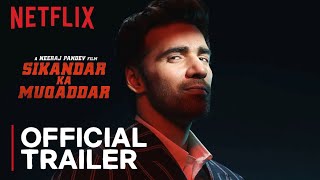 Sikandar Ka Muqaddar  Official Trailer  Jimmy Shergill Avinash Tiwary  Netflix [upl. by Beker]