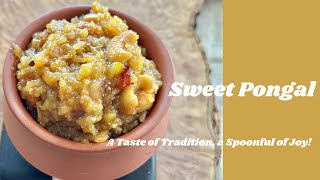 Sweet Pongal recipe SakkareSakkarai pongal Chakkara pongal Temple style prasadam Jaggery Pongal [upl. by Enilatan]