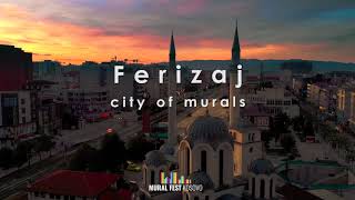 FERIZAJ  City of Murals [upl. by Paule293]