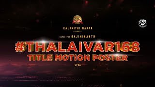 Annaatthe  Title Motion Poster  Superstar Rajinikanth  Sun Pictures  Siva [upl. by Eiramlirpa6]