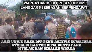 Astaga Warga Nekat Halau Aksi Unjuk Rasa DPP PENA Aktivis Sumatera Utara Di Kantor Desa Buntu Pane [upl. by Anuahc494]