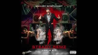 Steady RemzLIKKLE BIT featImani The Producer [upl. by Avir]