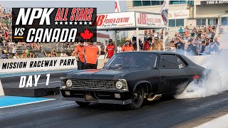 NPK All Stars vs Canada  Mission Raceway Park  Day 1 Live Stream [upl. by Gnuoy]