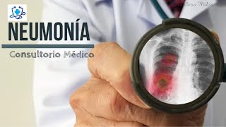 La Neumonía Los Signos y Síntomas de la Neumonía 👨‍⚕️ Consultorio Médico [upl. by Narhet]