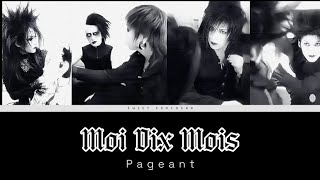 Moi Dix Mois  Pageant  Romaji Lyrics  English Subtitles [upl. by Recneps]