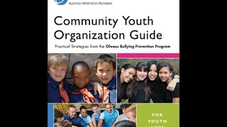 Community Youth Organization Guide from the Olweus Bullying Prevention Program [upl. by Dev]