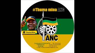 Thuma Mina My ANC [upl. by Gusty11]