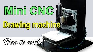 Mini CNC drawing machine  How to make at home [upl. by Arnuad]