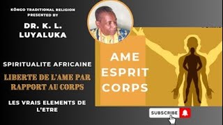 LAME LESPRIT ET LE CORPS [upl. by Otina]