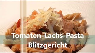 Tomaten Lachs Pasta Blitzrezept [upl. by Ennahs]