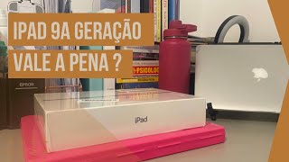 TUDO SOBRE O IPAD 9 GERAÇÃO  ACESSÓRIOS Unboxing [upl. by Blithe]