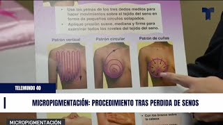 Micropigmentación Procedimiento para mujeres que han perdido senos a causa del cáncer [upl. by Nryhtak]