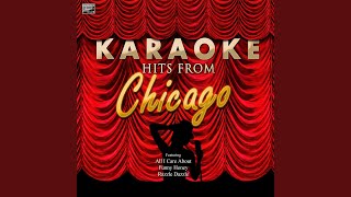 Nowadays In the Style of Chicago Karaoke Version [upl. by Kudva]