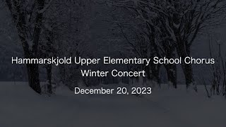 Hammarskjold Upper Elementary School Chorus Winter Concert [upl. by Joannes]