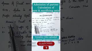 Admission of partner  calculation of new amp sacrificing ratio  class12 accounting [upl. by Georg]