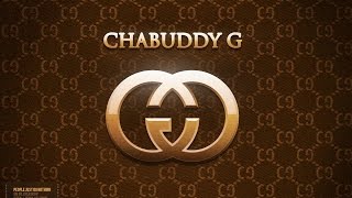 Chabuddy G  Rig Doctor [upl. by Atteloiv]