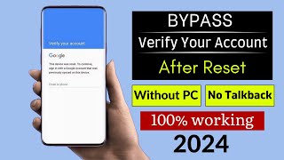 How To Bypass Verify Your Account Factory Reset Protection 2024Verifying Your Account [upl. by Anitnerolf]