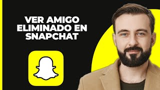 Cómo ver a un amigo eliminado en Snapchat [upl. by Rosalynd]