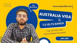 Successful Student Visa of Australia Jay Bharadwaj OA  7 Bands in IELTS [upl. by Dyan]