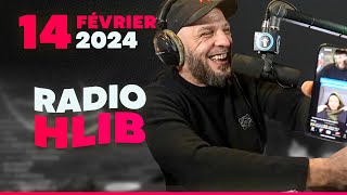 RADIO HLIB DU 14 FÉVRIER 2024 [upl. by Anurb]