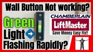 Chamberlain LiftMaster Wall Button Flashing Garage Door Opener Not Working [upl. by Sierra615]