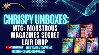 Chrispy Unboxes MTG Monstrous Magazines Secret Lair Drop [upl. by Llenoj]